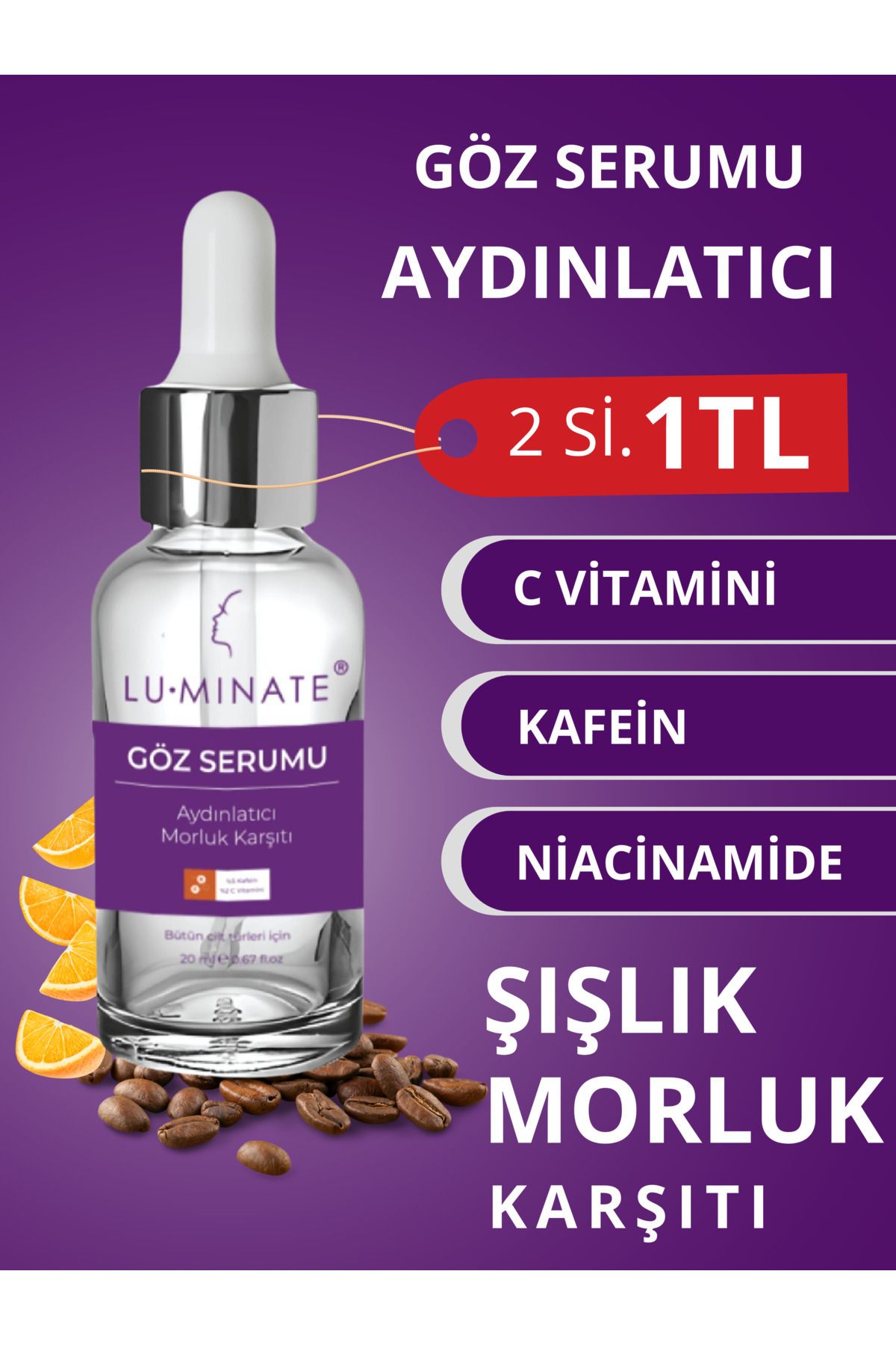 Göz Altı Serumu Kafein 5% C Vitamin 2% Göz Çevresi Aydınlatıcı Gözaltı Şişlik Torba Morluk Karşıtı