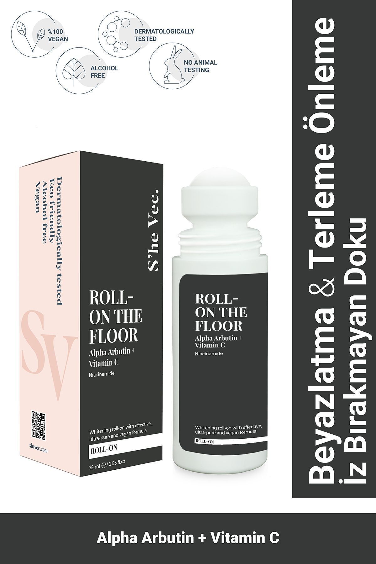 SHE VEC Roll On The Floor - Terleme Önleyici Beyazlatma Etkili Iz Bırakmayan Antiperspirant Roll-on 75ml